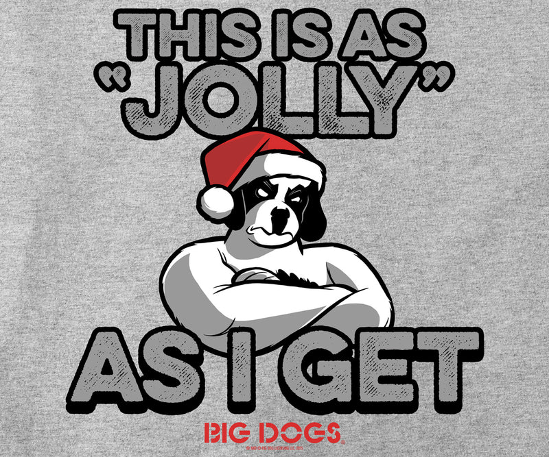 Jolly As I Get T-Shirt