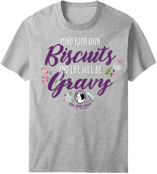 BD Mom Biscuits & Gravy T-Shirt