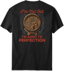 Aged To Perfection T-Shirt