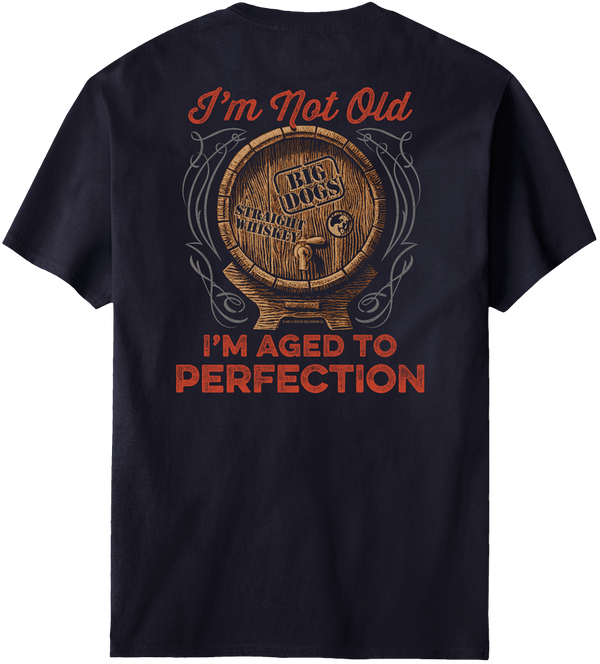 Aged To Perfection T-Shirt