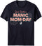 Manic Mom Day T-shirt