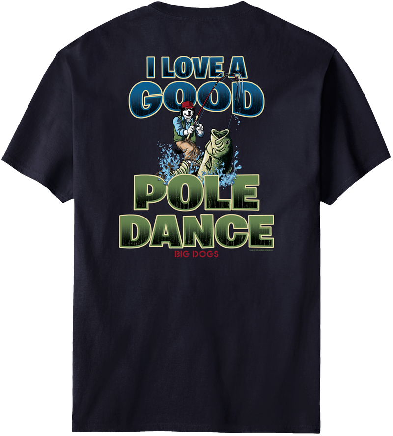 Pole Dance Fishing T-Shirt