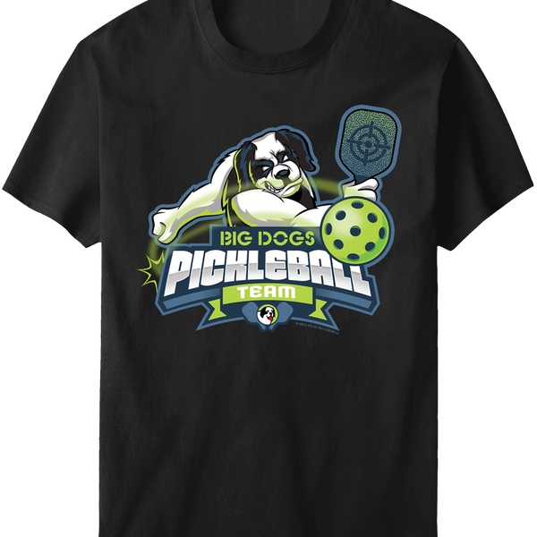 Big Dogs Pickleball Team T-Shirt