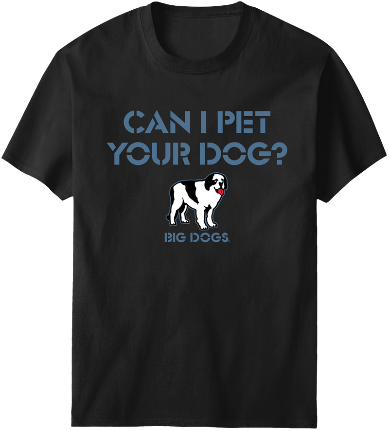 Can I Pet Your Dog T-Shirt