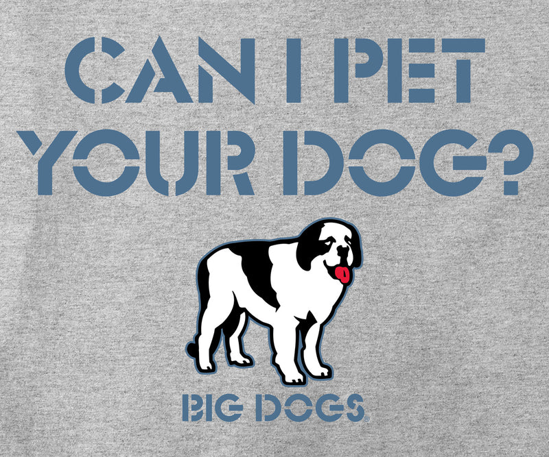 Can I Pet Your Dog T-Shirt