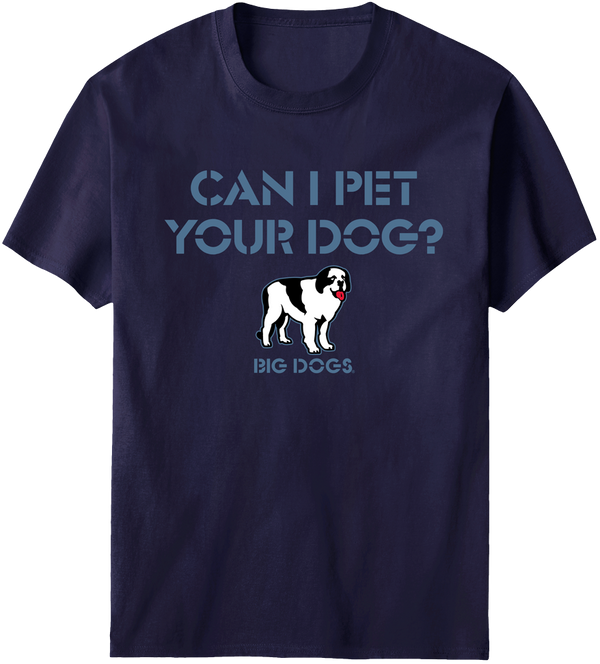 Can I Pet Your Dog T-Shirt