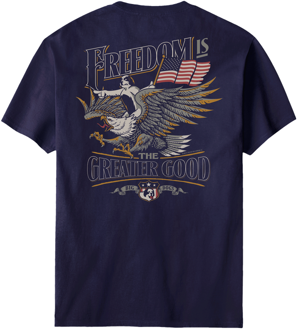 Freedom Greater Good T-Shirt