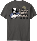 Proud Toxic Male T-Shirt