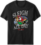 Sleigh All Day T-shirt