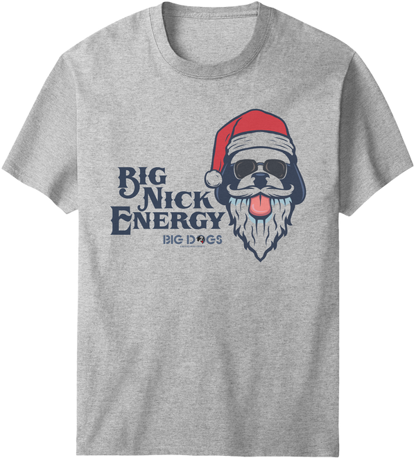 Big Nick Energy T-shirt