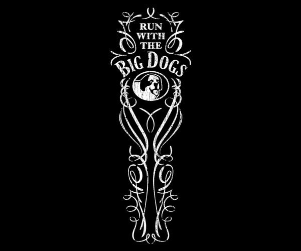 Run With The Big Dogs Long Sleeve T-Shirt