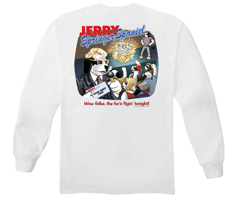 Jerry Springer Spaniel Long Sleeve T-shirt