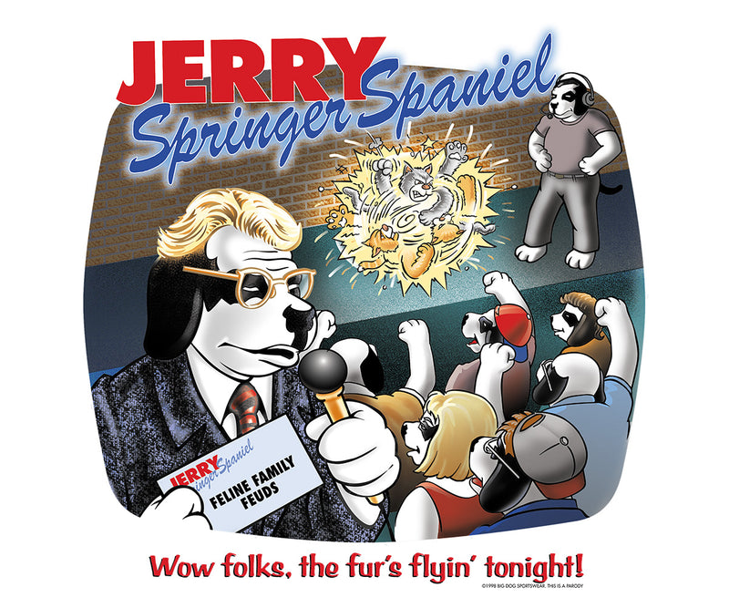 Jerry Springer Spaniel Long Sleeve T-shirt
