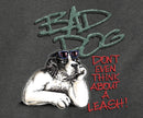 Don't Think About A Leash Long Sleeve T-shirt