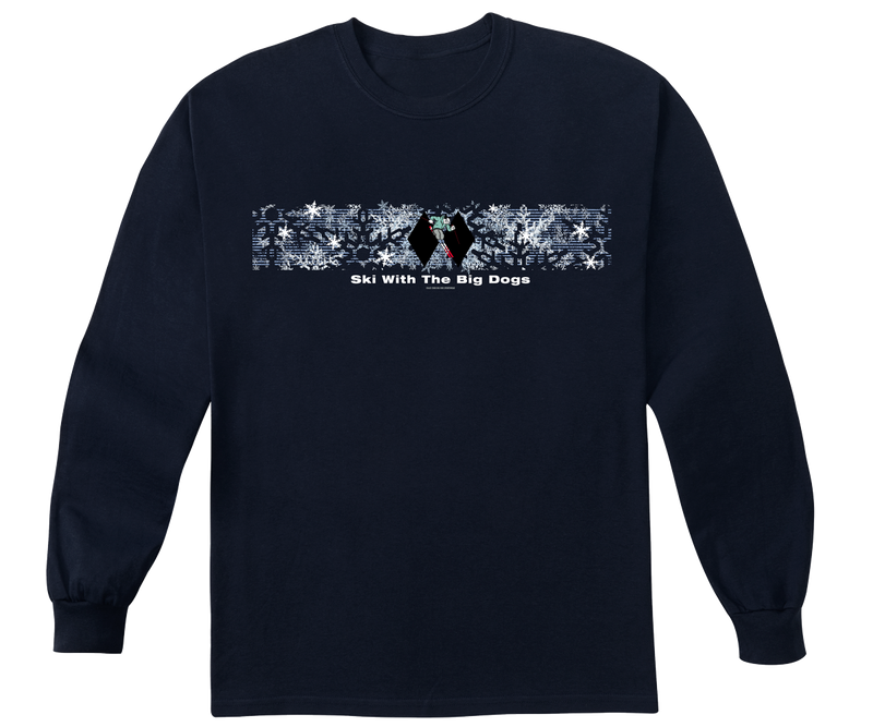 Ski with the Big Dogs Long Sleeve T-shirt