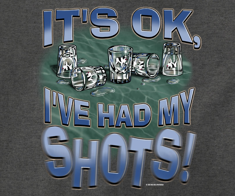 Had My Shots Long Sleeve T-shirt