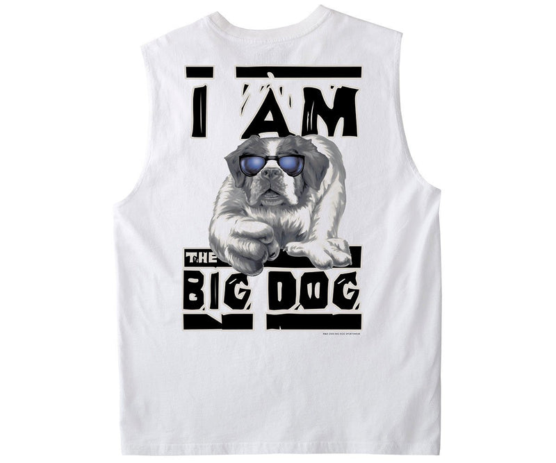 I Am The Big Dog Muscle Shirt