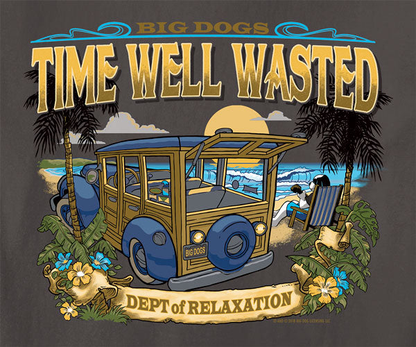 Dept. of Relaxation Time Well Wasted Garment Wash Crew