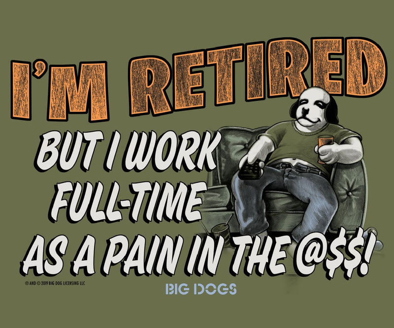 I'm Retired Graphic Crew