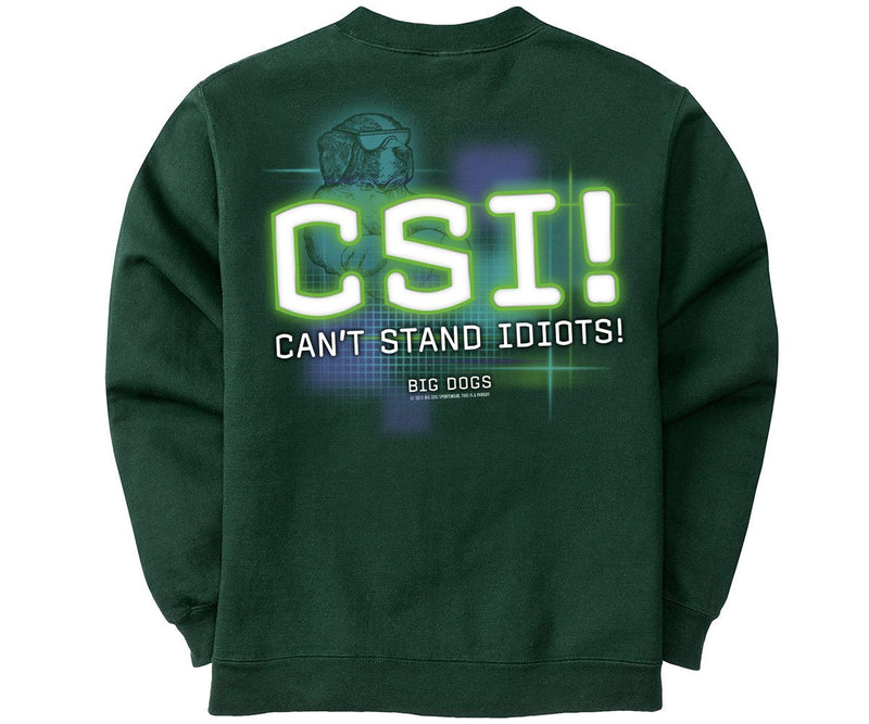 CSI-Can't Stand Idiots Graphic Crew