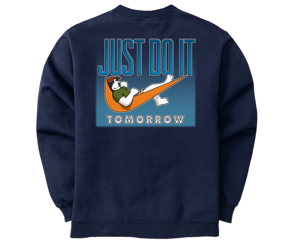 Just Do It Tomorrow Graphic Crew