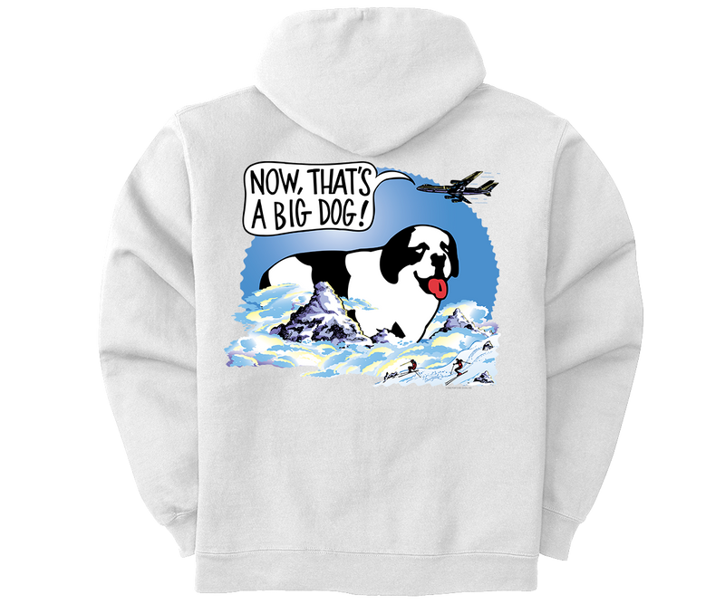 That s a Big Dog Graphic Hoodie