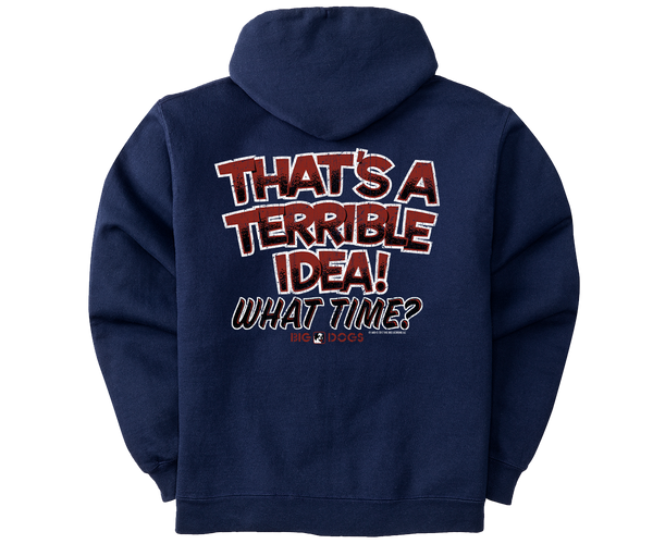Terrible Idea Graphic Hoodie