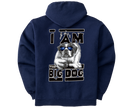 I Am The Big Dog Full Zip Graphic Hoodie