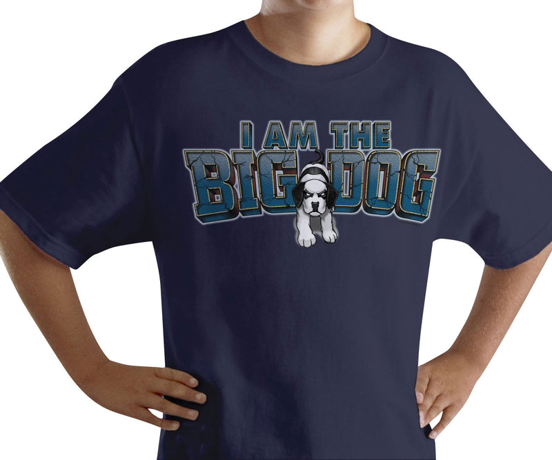 I Am The Big Dog T-Shirt