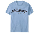 Little Miss Bossy T-Shirt