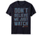 Don’t Believe Me T-Shirt