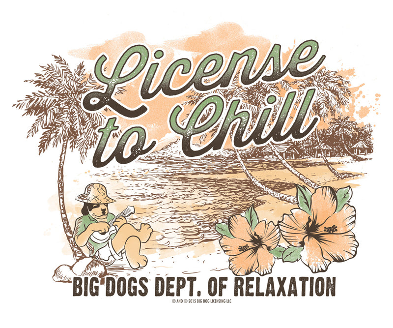 DOR License to Chill T-Shirt