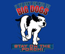 Run With The Big Dog T-Shirt