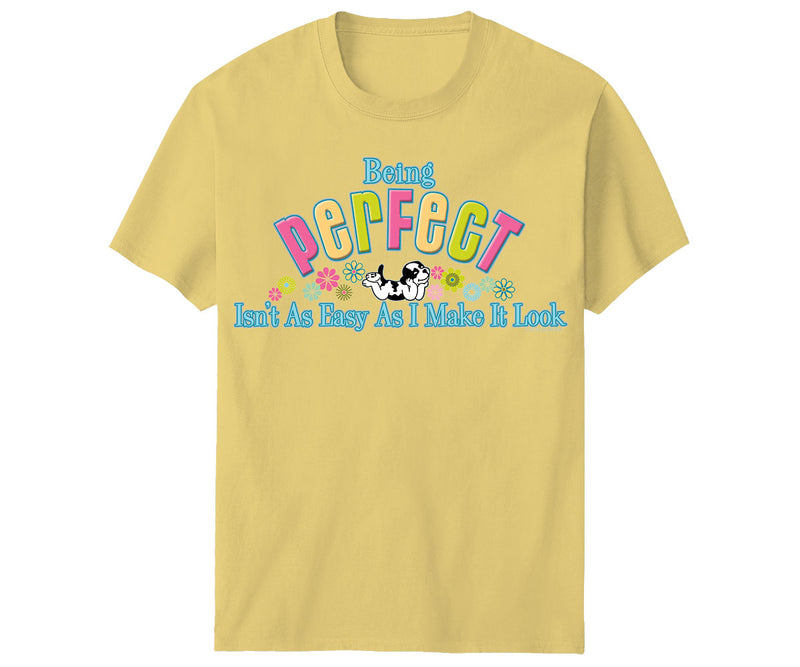 Being Perfect T-Shirt