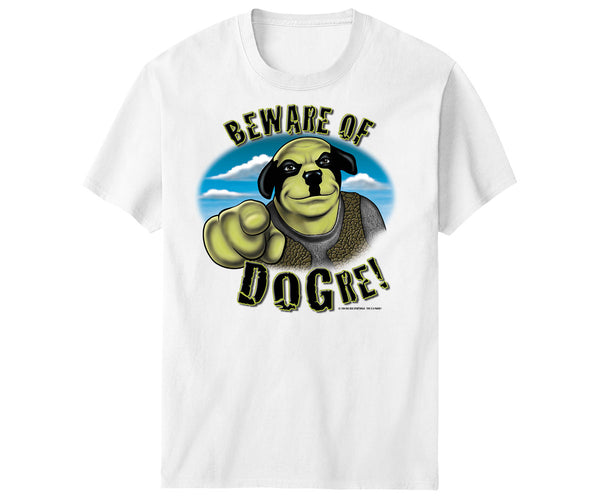 Beware of Dogre T-Shirt