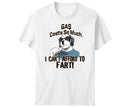 Gas Costs So Much T-Shirt