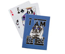 I Am the Big Dog Playing Cards