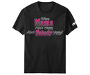When Mama Aint Happy SW T-Shirt